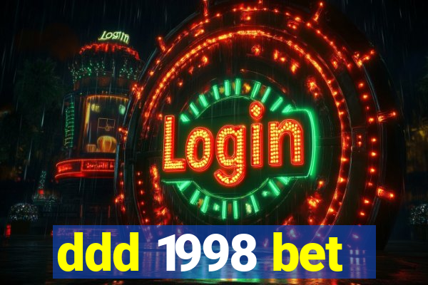 ddd 1998 bet